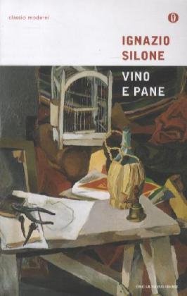 Vino e pane (Oscar classici moderni, Band 119) Contemporary literature Books