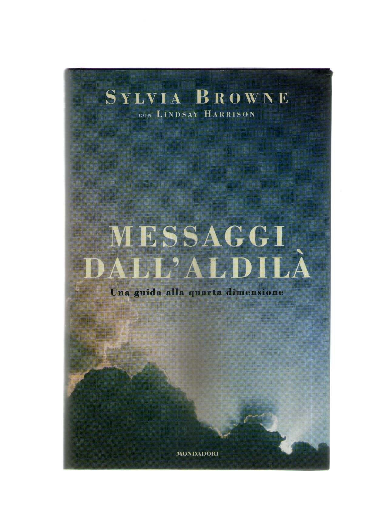 Messaggi dall'aldilà. Una guida alla quarta dimensione book