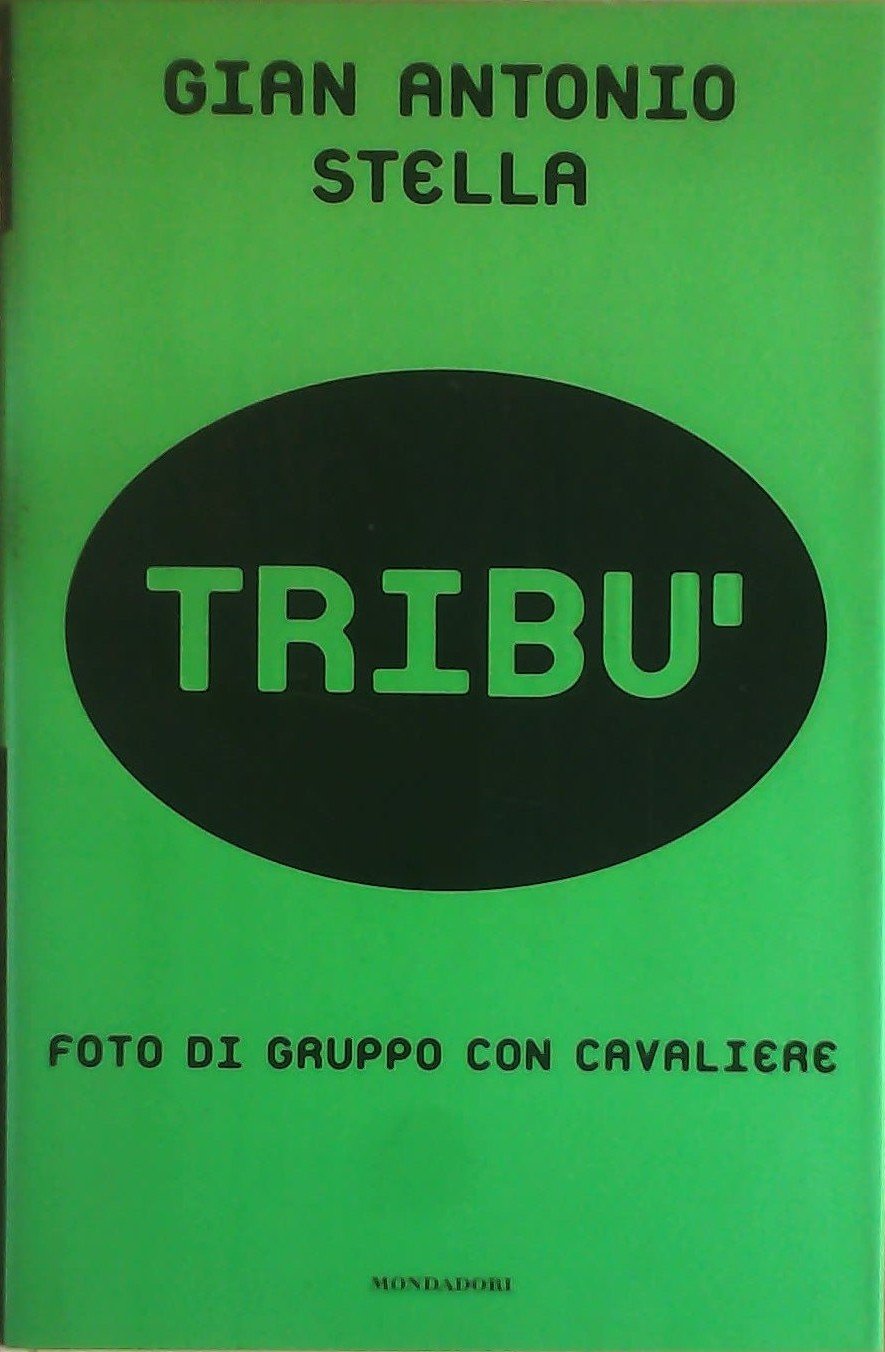 Tribù. Foto di gruppo con cavaliere book
