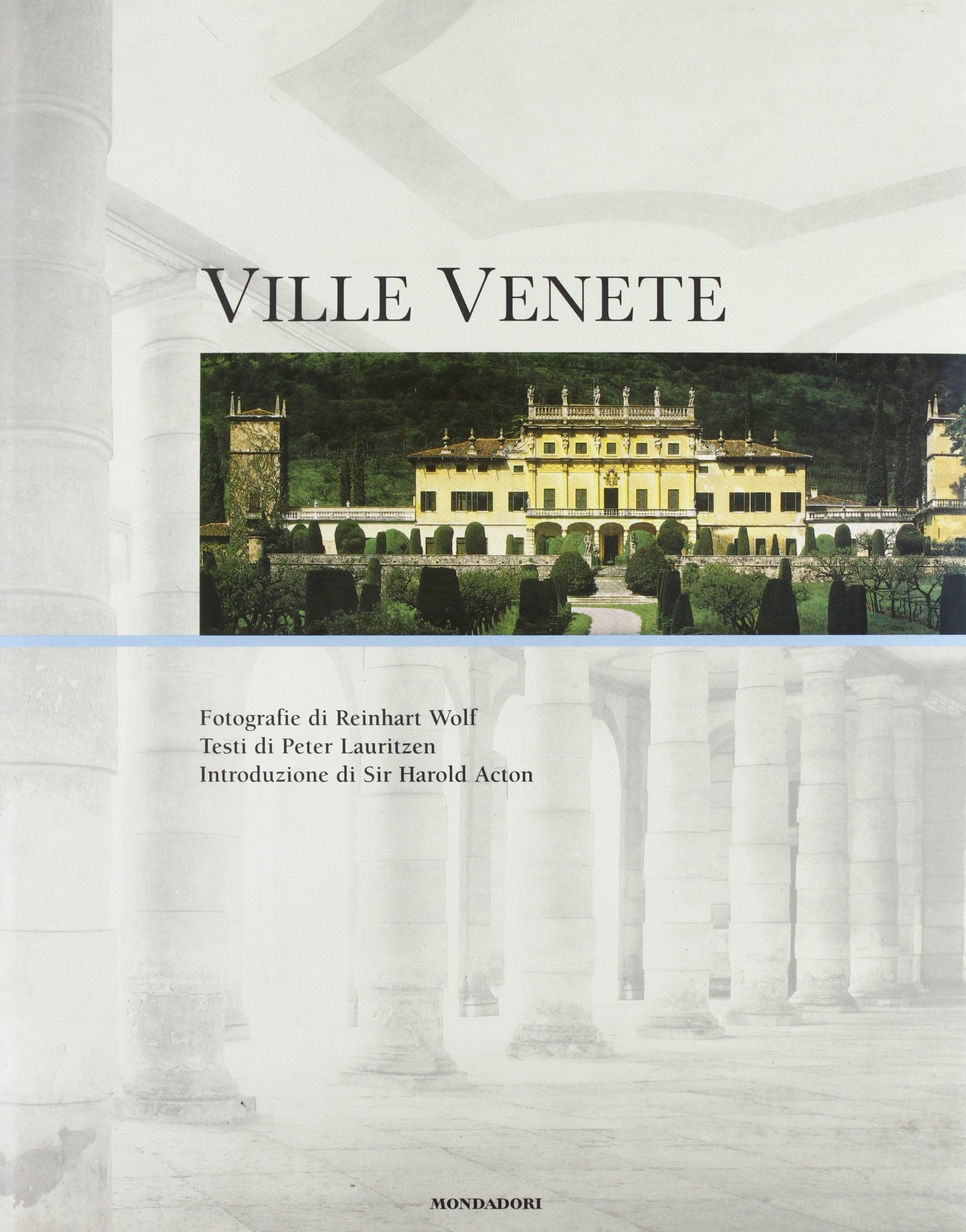 Ville venete (Illustrati. I luoghi e la storia) Architecture