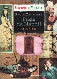 Fuga Da Napoli. 1820-1821 cd