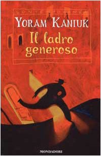 Il ladro generoso (Contemporanea) Fiction