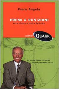 Premi & punizioni. Alla ricerca della felicità book