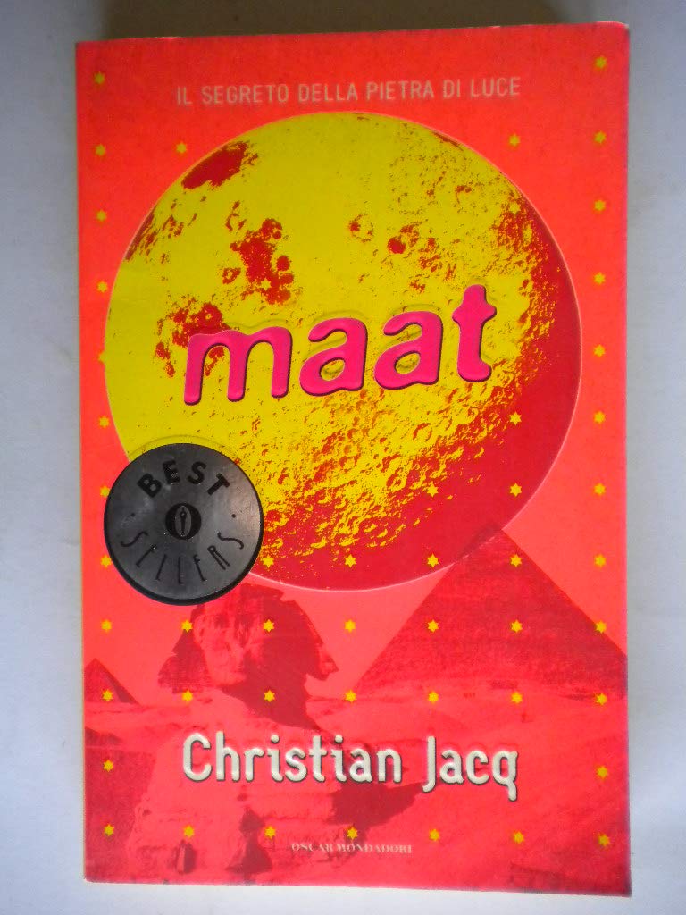 Maat. Il segreto della pietra di luce (Oscar bestsellers, Band 1198) Historical Fiction