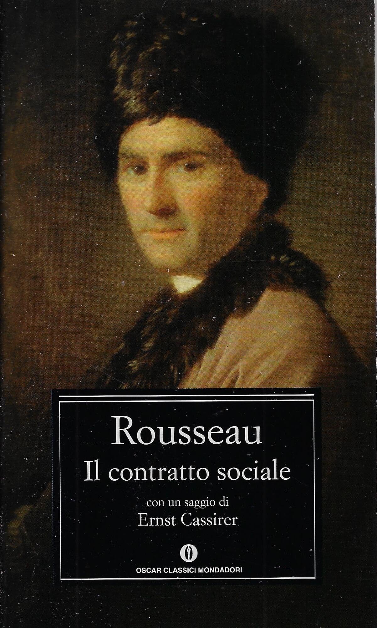 Il contratto sociale (Oscar classici, Band 560) Philosophy