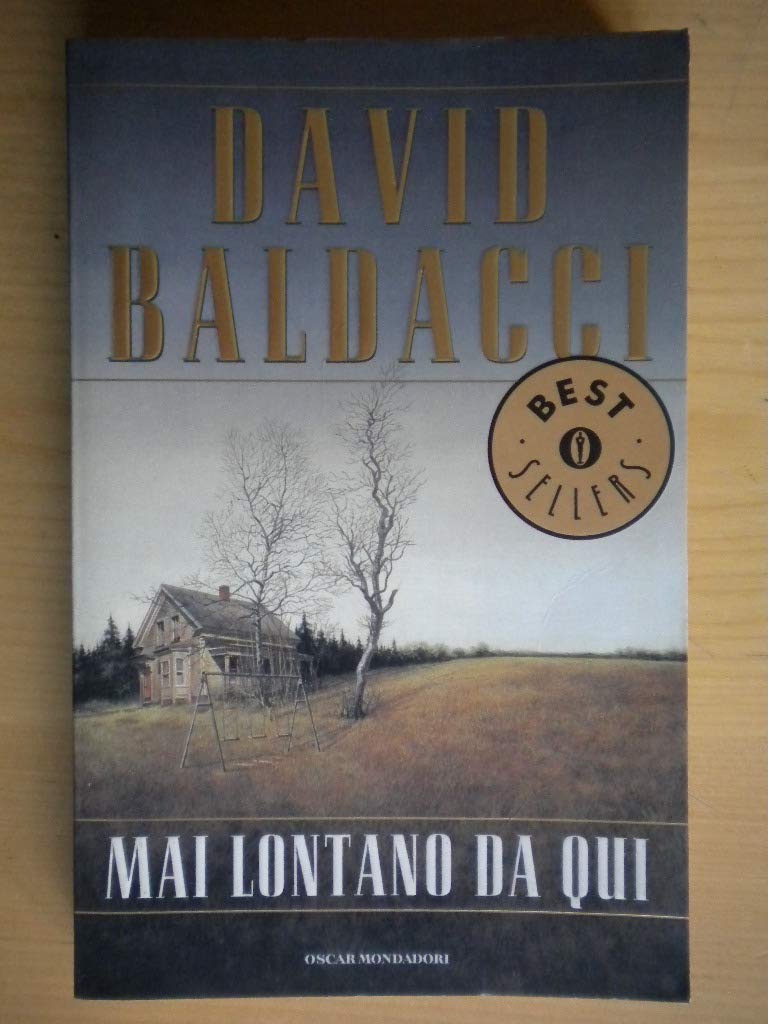 Mai lontano da qui.Das Versprechen, italien. Ausgabe: Traduzione di Tullio Dobner. (Oscar bestsellers, Band 1201) Contemporary literature