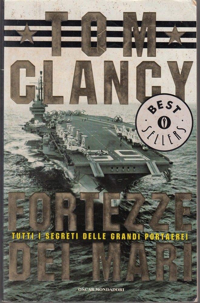 Fortezze dei mari. Tutti i segreti delle grandi portaerei book