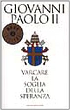 Varcare la soglia della speranza book