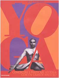 Yoga. Conoscere E Praticare Lo Yoga cd