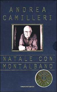 Natale con Montalbano: Gli arancini di Montalbano-Un mese con Montalbano (Oscar bestsellers, Band 96) Essays & Short Stories