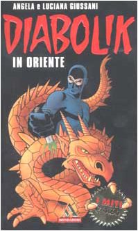 Diabolik in Oriente (I miti, Band 247) Manga