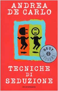 Tecniche di seduzione (Oscar bestsellers, Band 1208) Contemporary literature