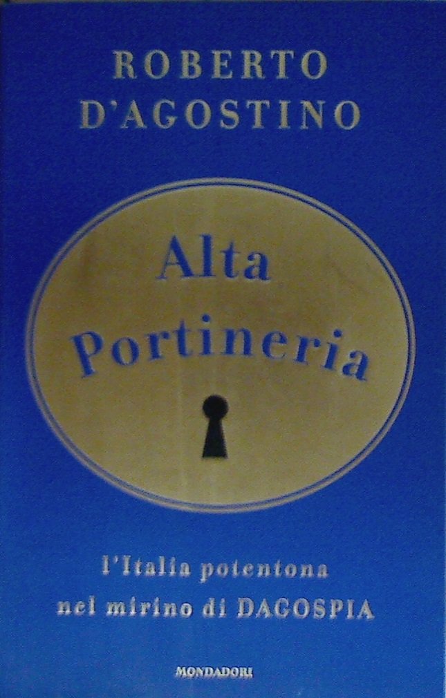 Alta portineria. L'Italia potentona nel mirino di Dagospia book