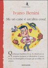 Ma un cane è un'altra cosa! (I Sassolini a colori. Rosso, Band 17) Novels & Short Stories