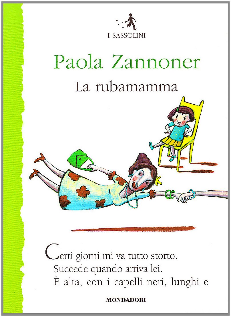 La rubamamma (I Sassolini a colori. Verde, Band 14) Novels & Short Stories