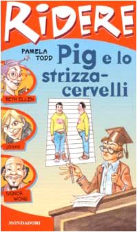 Product Image: Pig e lo strizzacervelli
