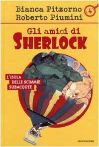 L'isola delle scimmie subacquee (Gli amici di Sherlock, Band 4) Novels & Short Stories
