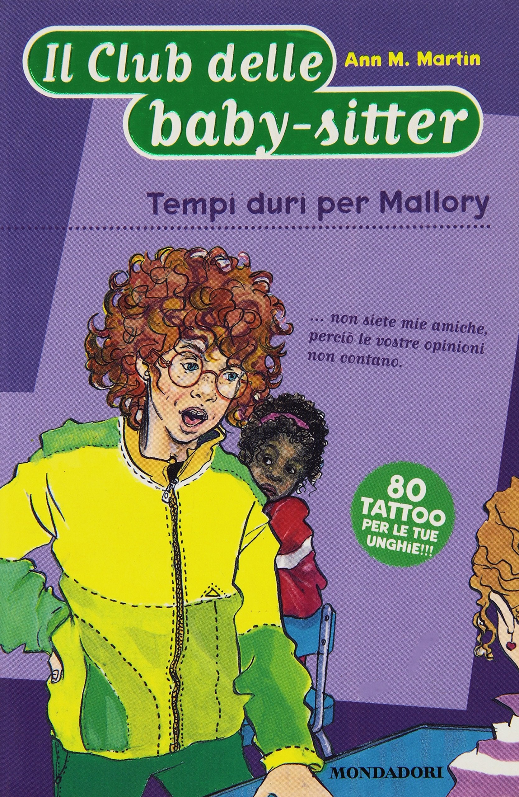 Tempi duri per Mallory (Baby sitter club, Band 39) Novels & Short Stories