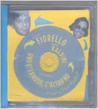 Uno è famoso, l'altro no. Il meglio di Viva Radio2. Con CD Audio book