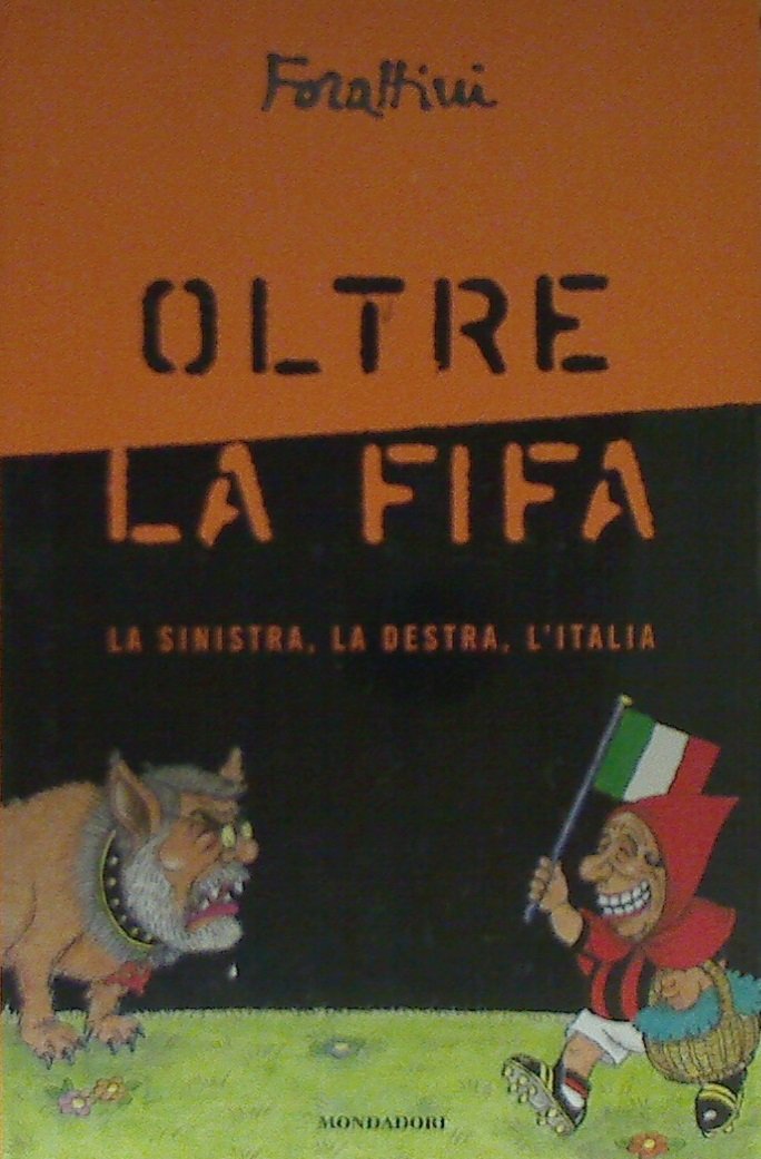 Oltre la FIFA (I libri di Giorgio Forattini) Cartoons