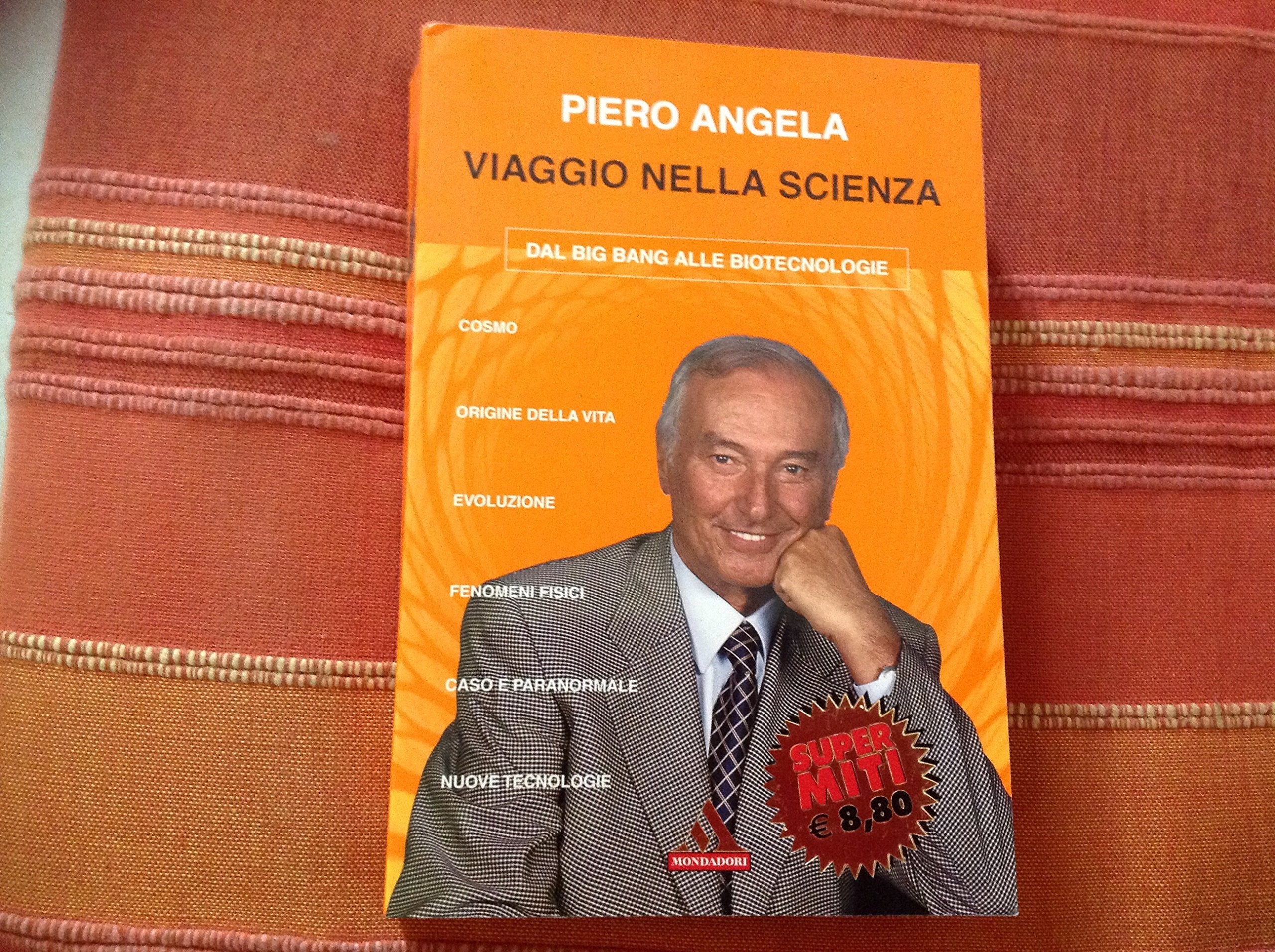 Viaggio nella scienza. Dal Big Bang alle biotecnologie (I supermiti, Band 34) Natural Sciences