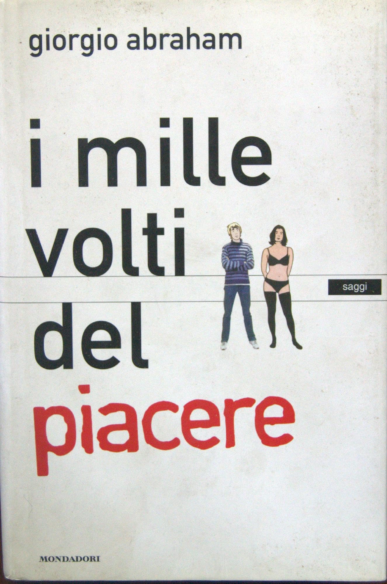 I mille volti del piacere (Saggi) Psychology