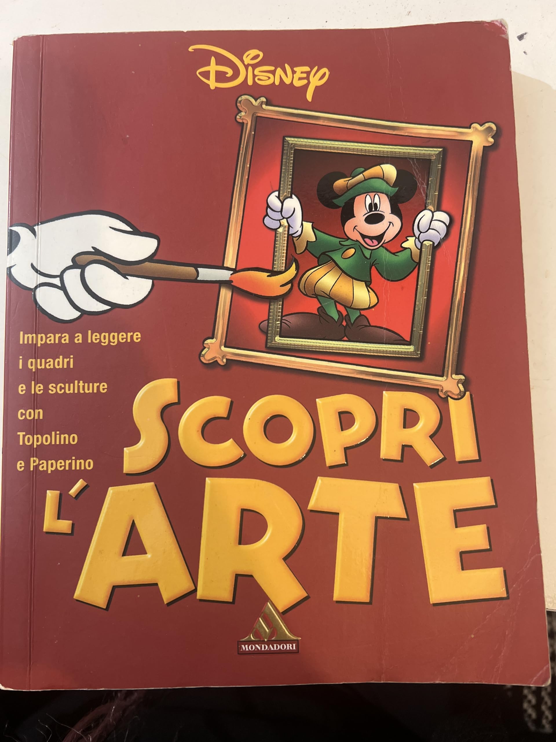 Scopri l'arte. Impara a leggere i quadri e le sculture con Topolino e Paperino book