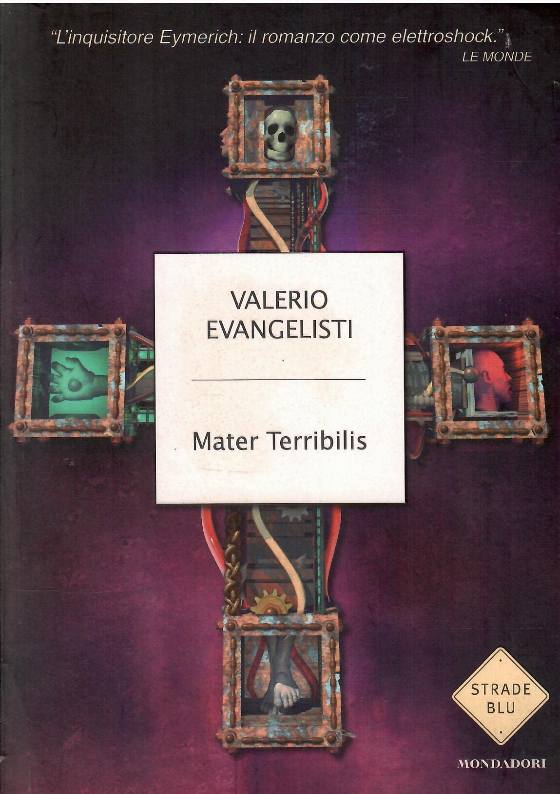 Mater Terribilis (Strade blu. Fiction) Contemporary literature