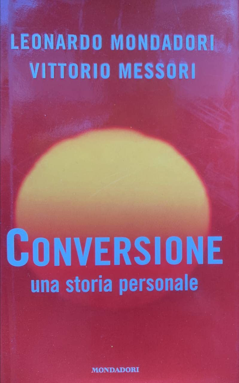 Conversione. Una storia personale Science