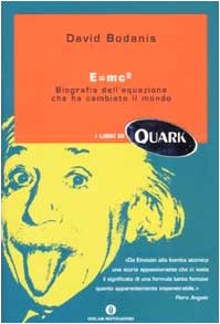 E=mc². Biografia dell'equazione che ha cambiato il mondo book