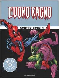 L'Uomo Ragno contro Goblin (Oscar bestsellers, Band 1230) Superheroes