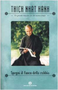 Spegni il fuoco della rabbia. Governare le emozioni, vivere il nirvana book