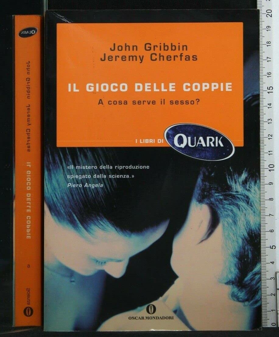 Il gioco delle coppie. A cosa serve il sesso? book