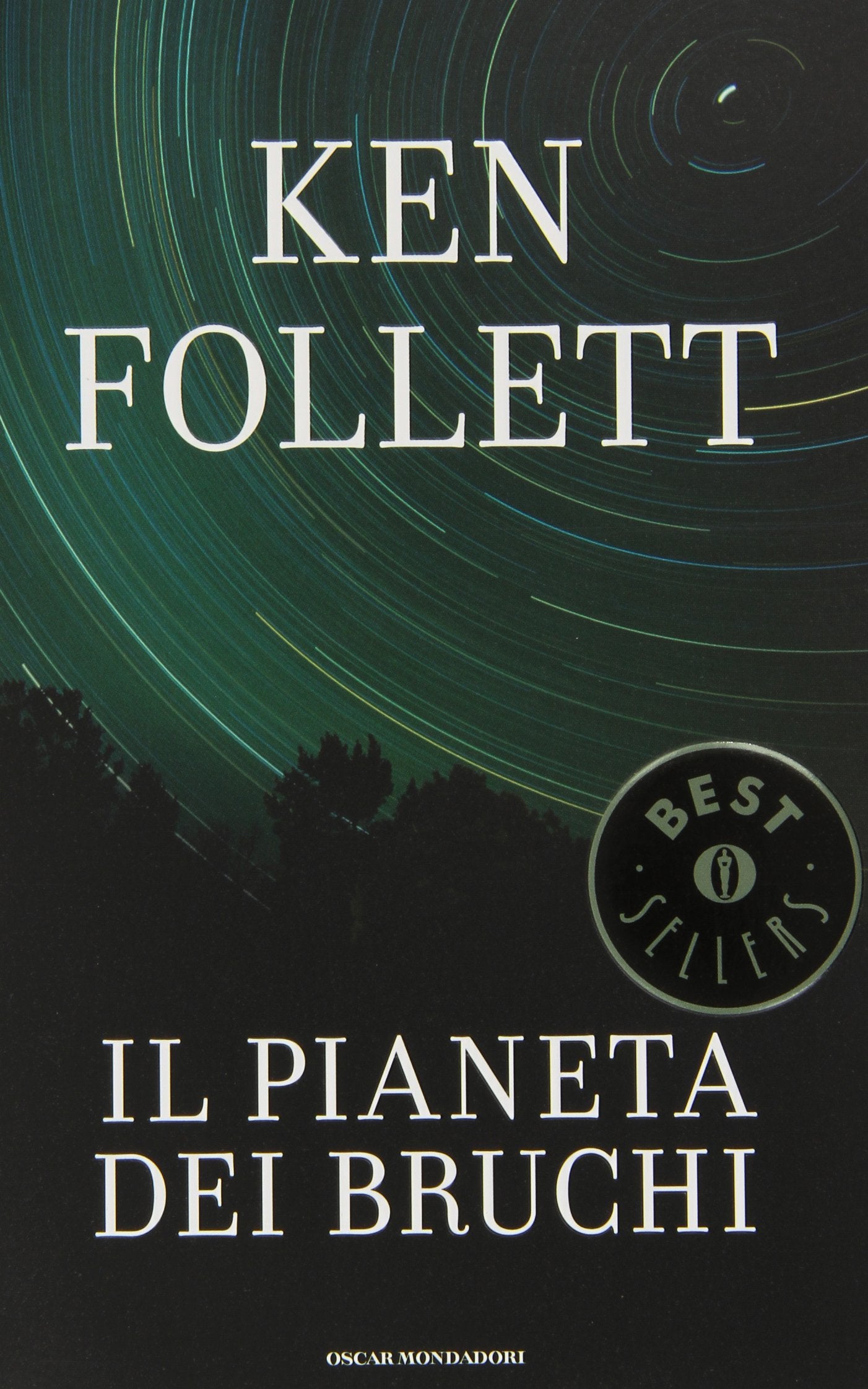 Il pianeta dei bruchi (Oscar bestsellers, Band 1256) Novels & Short Stories