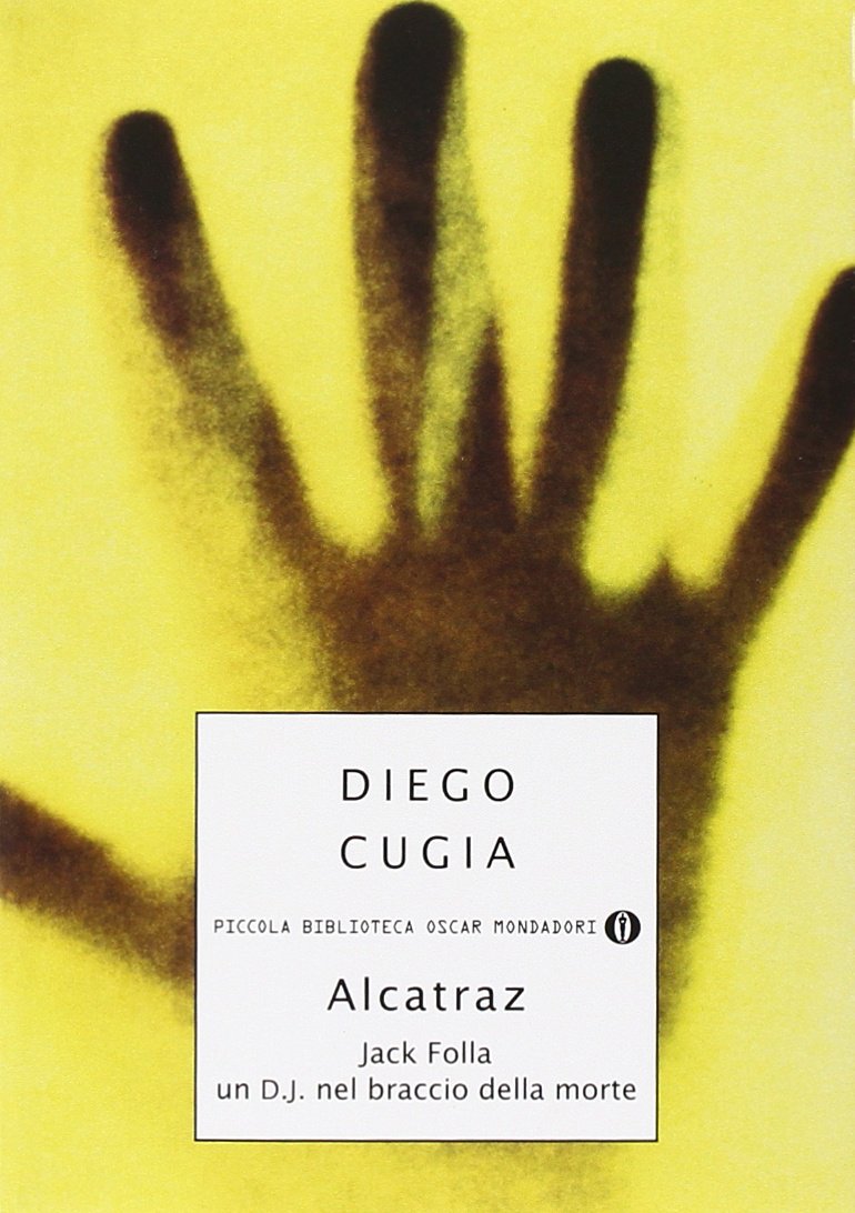 Jack Folla. Alcatraz. Un DJ nel braccio della morte book