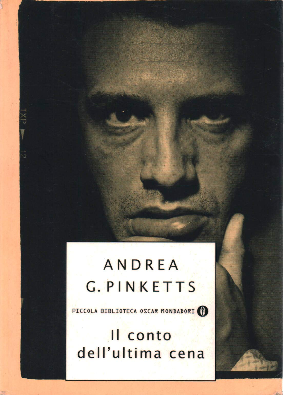 Il conto dell'ultima cena (Piccola biblioteca oscar, Band 296) Contemporary literature