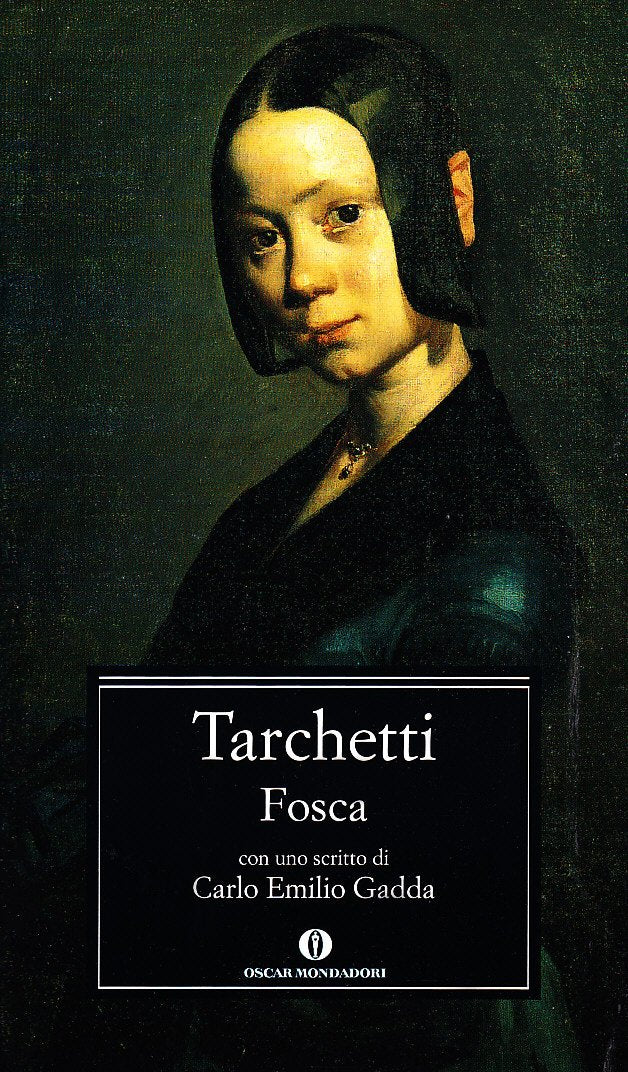 Fosca (Oscar classici, Band 138) Contemporary literature