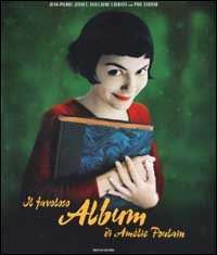 Il favoloso album di Amélie Poulain (Arcobaleno) Books
