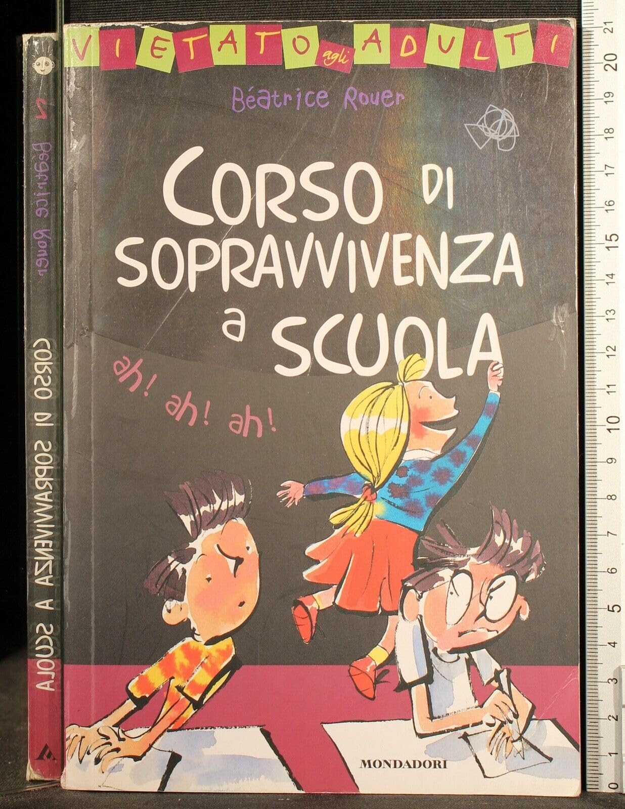 Corso di sopravvivenza a scuola (Manuali Mondadori, Band 2) Children's books