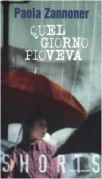 Quel giorno pioveva book