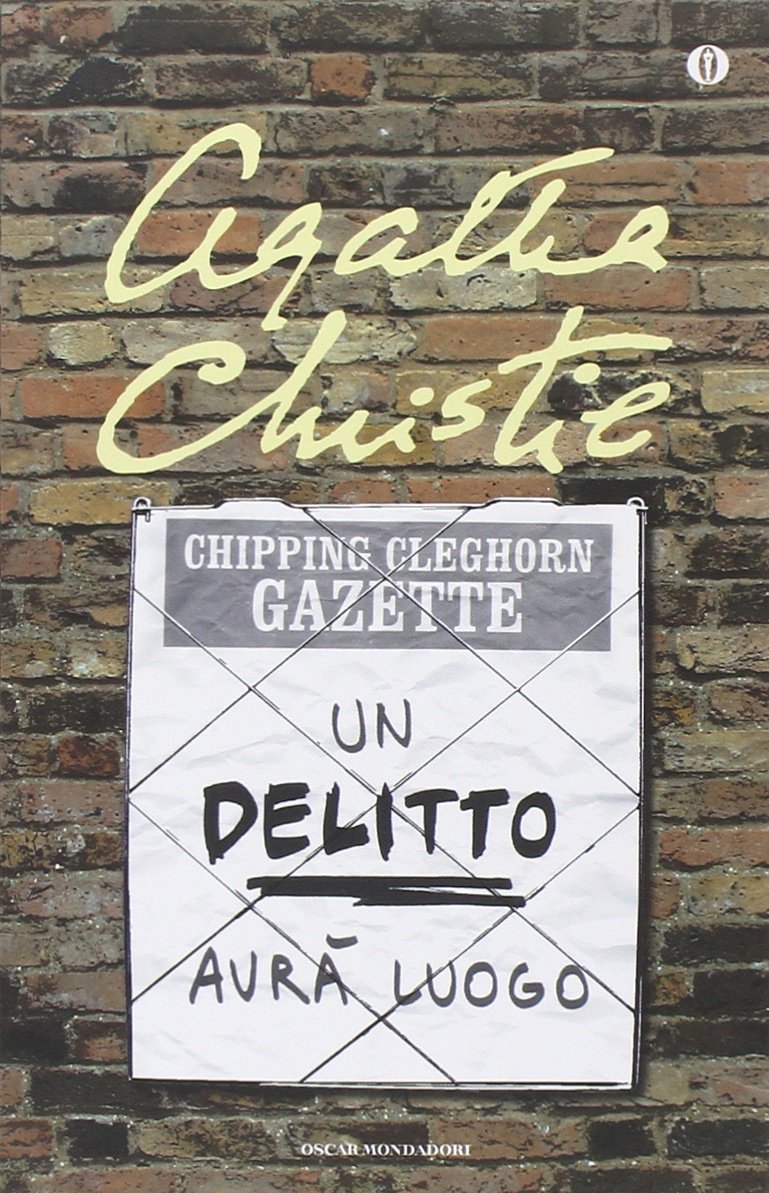 Un delitto avrà luogo (Oscar scrittori moderni, Band 1479) Action & Adventure
