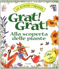 Grat! Grat! Alla scoperta delle piante book