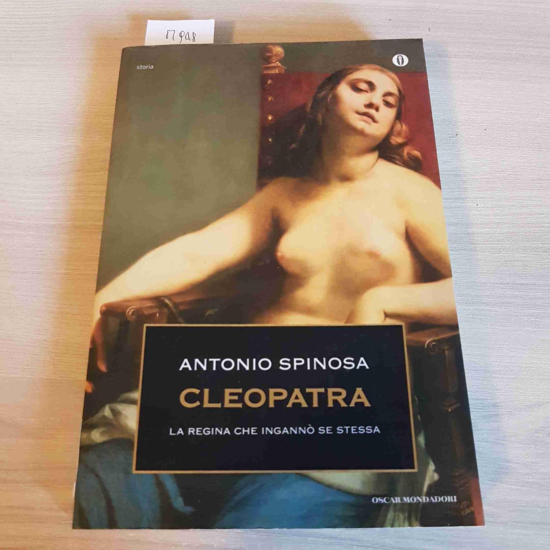 Cleopatra. La regina che ingannò se stessa (Oscar storia, Band 334) Memories