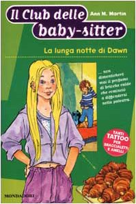 La lunga notte di Dawn (Baby sitter club, Band 44) Novels & Short Stories