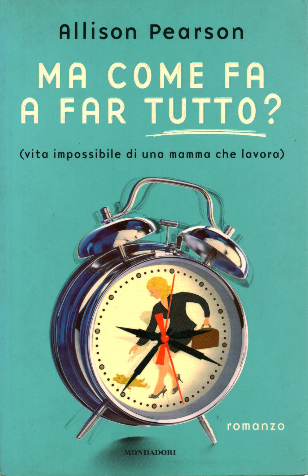 Ma come fa a far tutto? (vita impossibile di una mamma che lavora) book