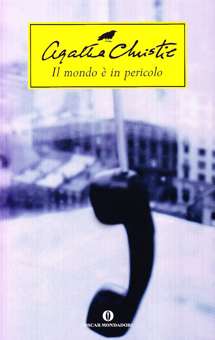 Il mondo è in pericolo (Oscar scrittori moderni, Band 1505) Contemporary literature