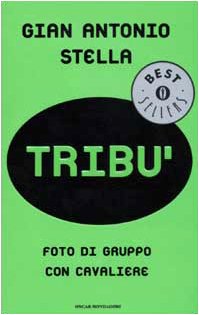 Tribù. Foto di gruppo con cavaliere book