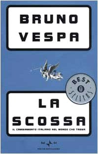 La scossa. Il cambiamento italiano nel mondo che trema book
