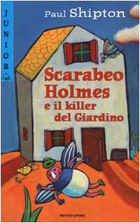 Scarabeo Holmes e il killer del Giardino book
