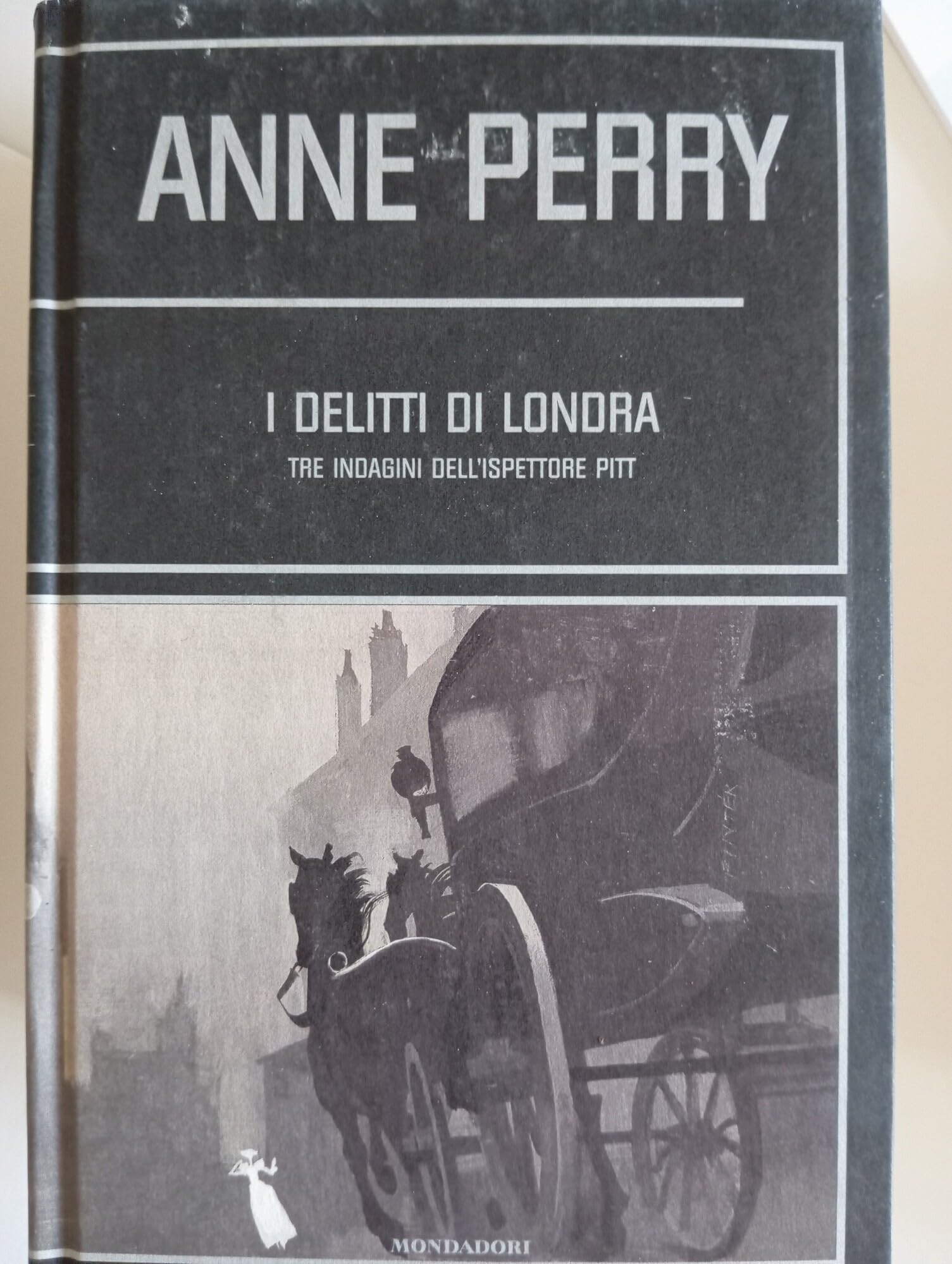 I delitti di Londra. Tre indagini dell'ispettore Pitt (Omnibus gialli) Historical Fiction